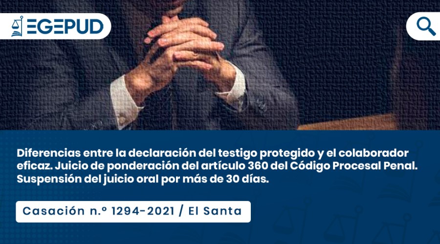 Diferencias entre la declaración del testigo protegido y el colaborador