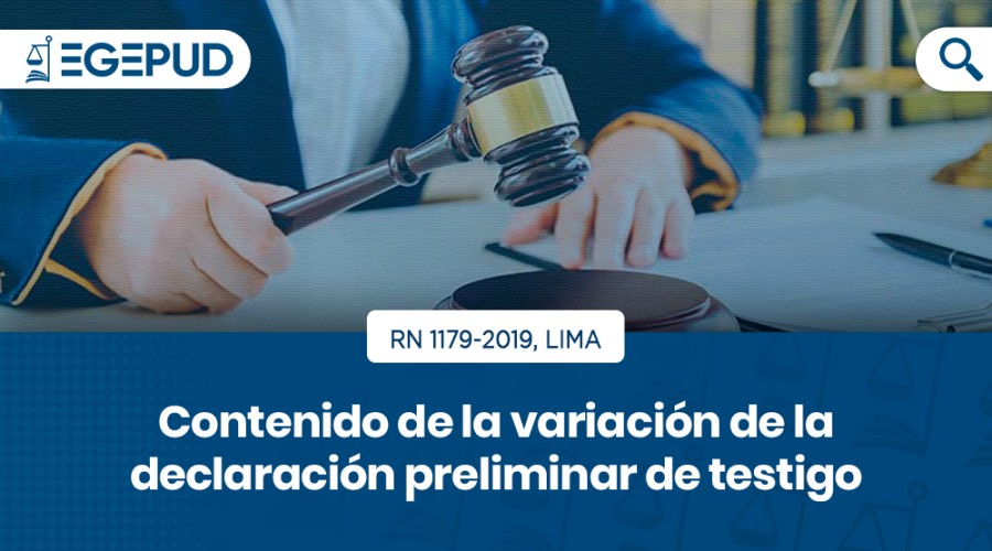 Contenido de la variación de la declaración preliminar de testigo