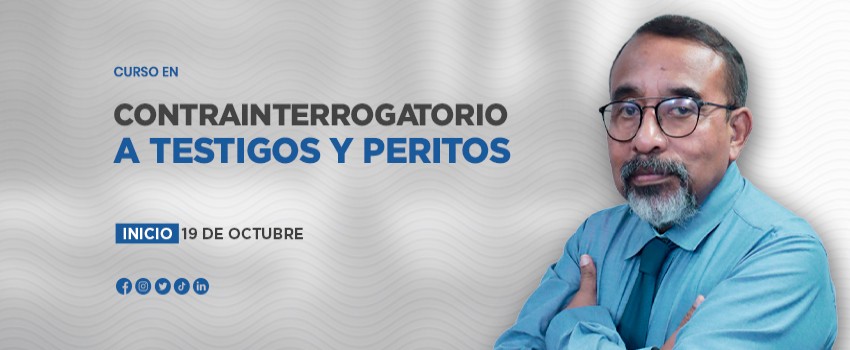 Curso en Contrainterrogatorio a Testigos y Peritos