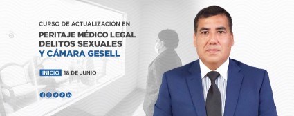 Curso de Actualización en Peritaje Médico Legal, Delitos Sexuales y Cámara Gesell