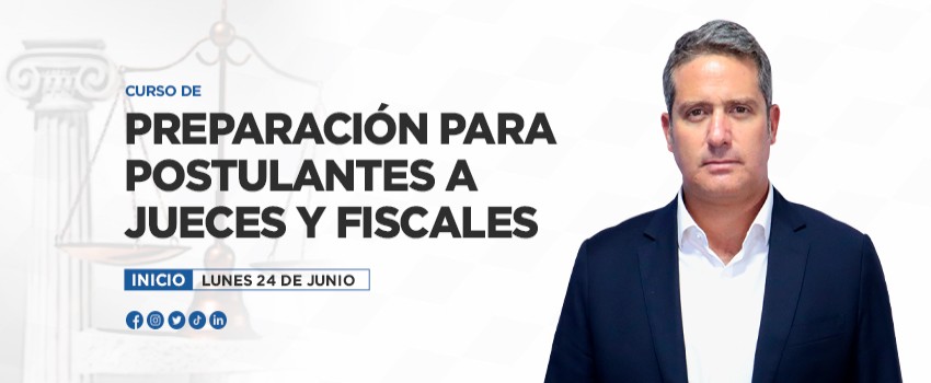 Curso de preparación para postulantes a Jueces y Fiscales