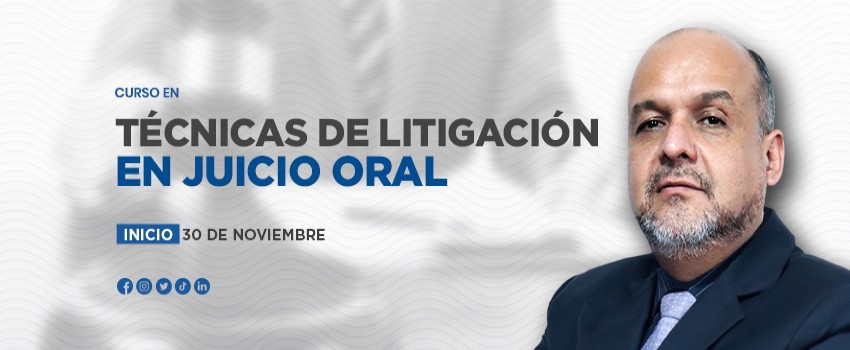 Curso en Técnicas de Litigación en Juicio Oral