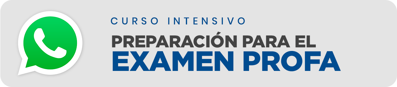 CURSO INTENSIVO DE PREPARACIÓN PARA EL EXAMEN PROFA