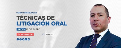 Curso presencial en Técnicas de Litigación oral