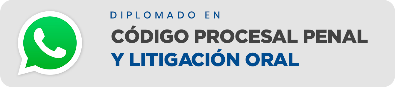 Diplomado en Código Procesal Penal y Litigación Oral