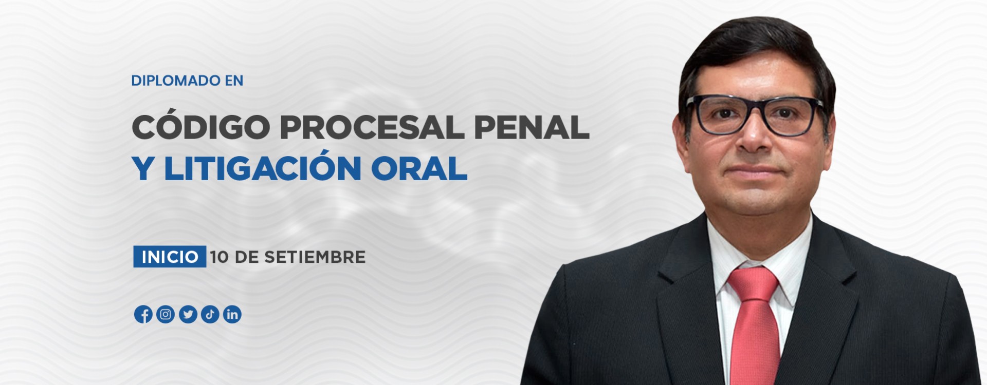 Diplomado en Código Procesal Penal y Litigación Oral