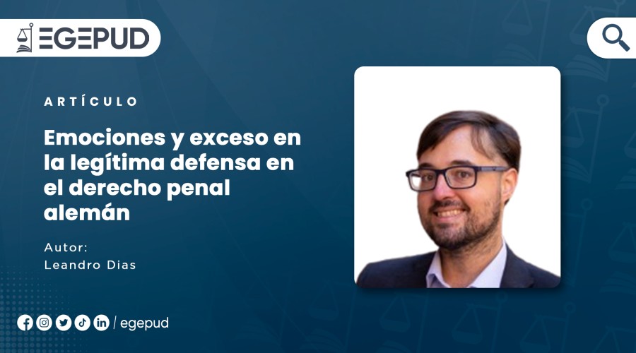 Emociones y exceso en la legítima defensa en el derecho penal alemán