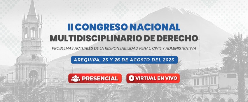 II Congreso Nacional Multidisciplinario de Derecho   - Arequipa