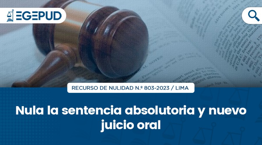 Nula la sentencia absolutoria y nuevo juicio oral