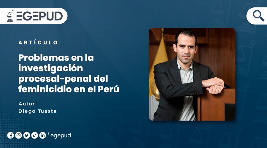 Problemas en la investigación procesal-penal del feminicidio en el Perú